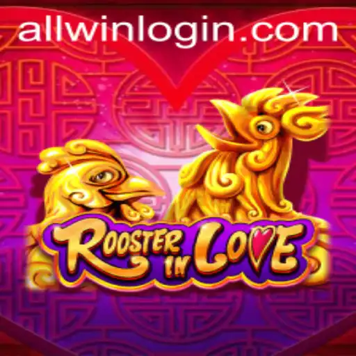 Discover the Exciting World of RoosterInLove: The Allwin Experience